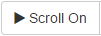 The scroll on/off button